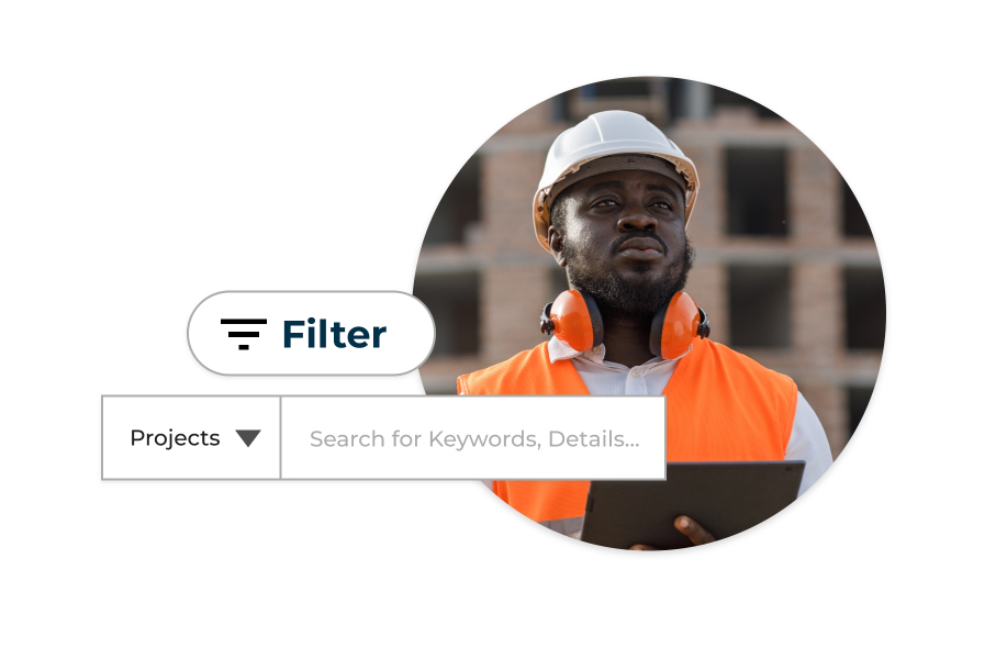  A construction worker on a job site. There is an overlay showing Project Intelligence‘s search and Filter functions.