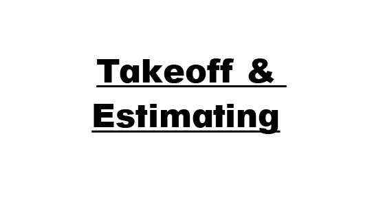  Takeoff and Estimating