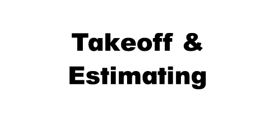  Takeoff and Estimating